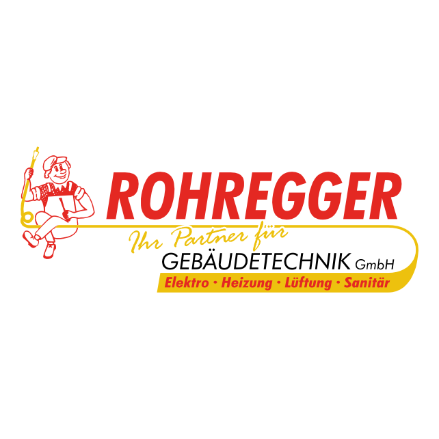 Rohregger - Ihr Partner für Gebäudetechnik GmbH - Elektro, Heizung, Lüftung, Sanitär